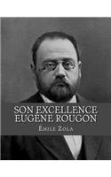 Son Excellence Eugène Rougon