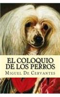 El Coloquio de Los Perros