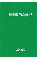Sheolite Fantasy - 2