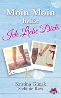 Moin Moin Heisst Ich Liebe Dich: (Love & Thrill 1)