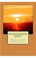 Monumental Shift