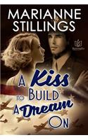 A KissTo Build A Dream On