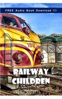 Railway Children (Include Audio book)