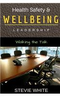 Work Health Safety & Wellbeing Leadership