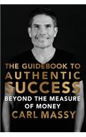 The Guidebook to Authentic Success