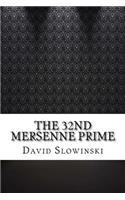 The 32nd Mersenne Prime