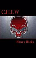 C.H.E.W