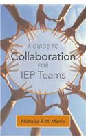 Guide to Collaboration for IEP Teams