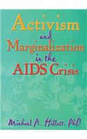 Activism and Marginalization in the AIDS Crisis