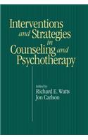 Interventions and Strategies in Counseling and Psychotherapy