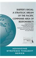 Duffer's Shoal: A Strategic Dream of the Pacific Command Area of Responsibility