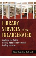 Library Services to the Incarcerated