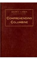 Comprehending Columbine