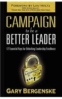 Campaign to Be a Better Leader Hc