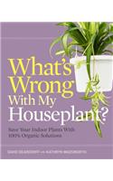 Whats Wrong with My Houseplant?