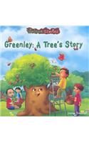 Greenley: A Tree's Story