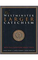 Westminster Larger Catechism