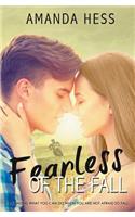 Fearless of the Fall