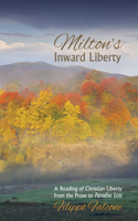 Milton's Inward Liberty