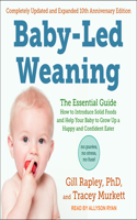 Baby-Led Weaning, Completely Updated and Expanded Tenth Anniversary Edition