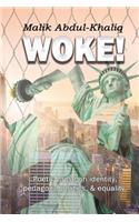 Woke!