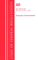 Code of Federal Regulations, Title 40: Parts 1060-End (Protection of Environment) TSCA Toxic Substances 2020: Parts 1060-End (Protection of Environment) TSCA Toxic Substances 2020(Code of Federal Regulations, Title 40 Protection of the Environment)