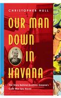 Our Man Down in Havana