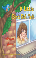 Little Bird Did Tell