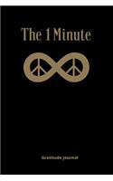 The 1 Minute Gratitude Journal
