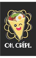 Oh, Crépe.