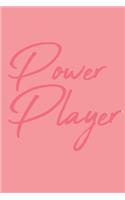 Power Player