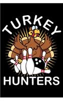 Turkey Hunters
