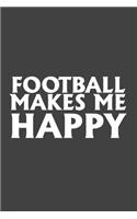 Football Makes Me Happy
