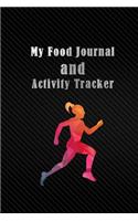 My Food Journal And Activity Tracker