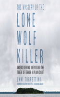 Mystery of the Lone Wolf Killer