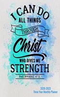 2020-2023 Three Year Monthly Planner - I Can Do All Things Through Christ Who Gives Me Strength