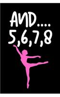 And.... 5,6,7,8 - Dancing Journal