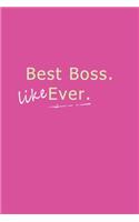 Best Boss Like Ever