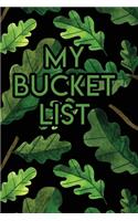My Bucket List: A Creative Journal for Tracking Adventures