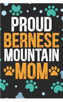 Proud Bernese Mountain Mom Ever
