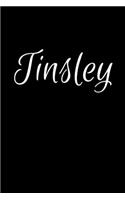 Tinsley: Notebook Journal for Women or Girl with the name Tinsley - Beautiful Elegant Bold & Personalized Gift - Perfect for Leaving Coworker Boss Teacher Da