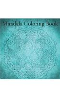 Mandala Coloring Book: Mandala book for children and adults (40 pages)
