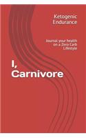 I, Carnivore