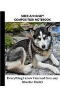Siberian Husky Composition Notebook: A Notebook for Lovers of Siberian Huskies(15 I Love Dogs!)