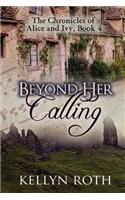 Beyond Her Calling