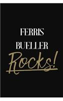 Ferris Bueller Rocks!
