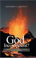 Is God Incompetent?