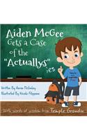 Aiden McGee Gets A Case of The Actuallys