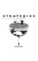 Strategize