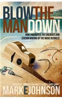 Blow the Man Down